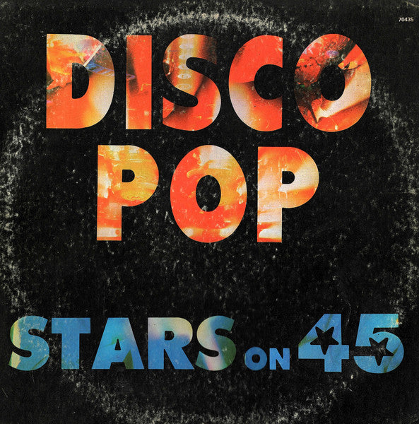 Disco Pop Stars On 45